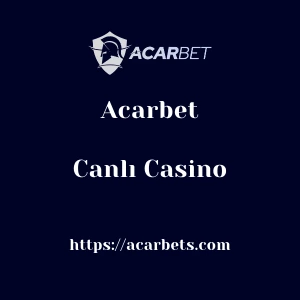 Acarbet Canlı Casino