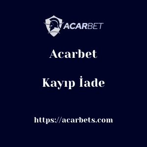 Acarbet Kayıp İade